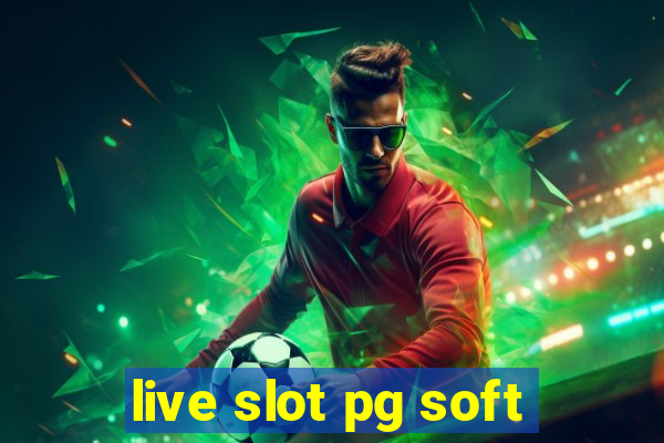 live slot pg soft